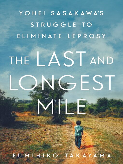 Title details for The Last and Longest Mile by Fumihiko Takayama - Available